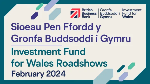 Investment Fund for Wales Roadshows February 2024 Text