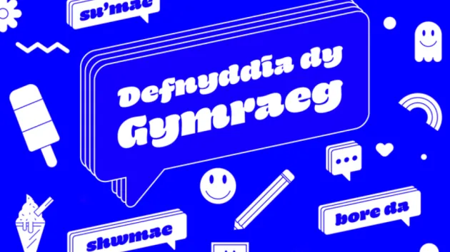 Defnyddia dy Gymraeg  (use your Welsh text)