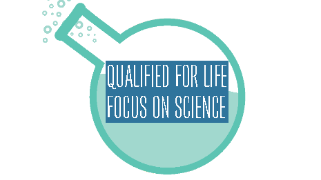Qualified for life - Focus on science